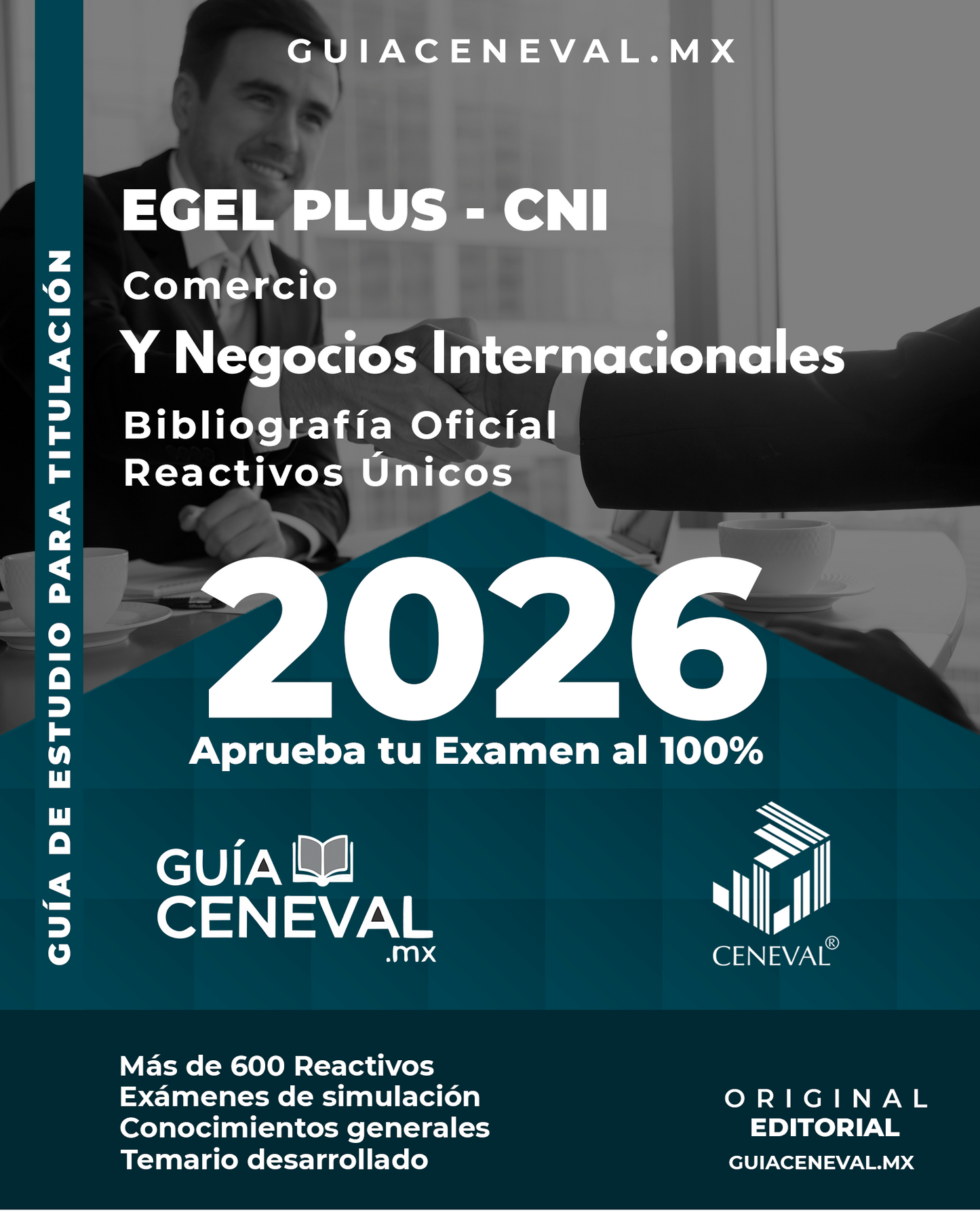 Guía Ceneval EGEL Plus Comercio Internacional 2026  - Temario de Aduanas y Logística