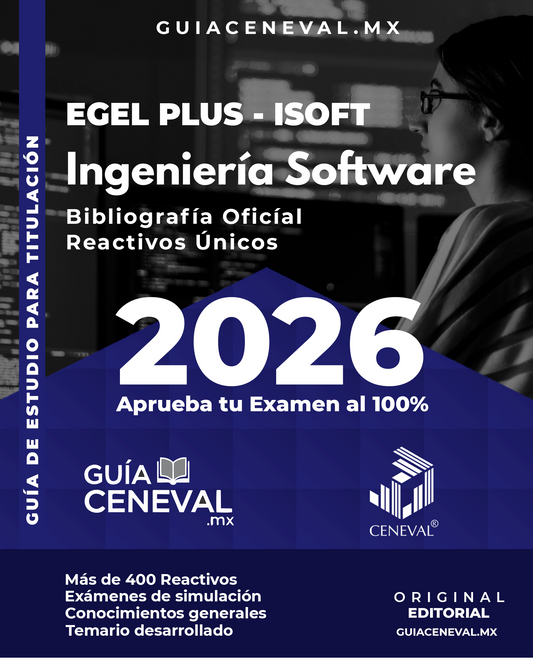 Domina el ciclo de vida del software. Guía EGEL: Desarrollo, Requisitos y Calidad de Software. Edición 2026.