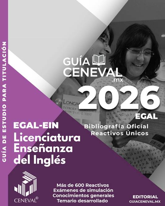 Guía Ceneval EGAL EIN Enseñanza del Inglés 2026 - Titulación por experiencia laboral