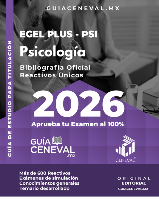 Guía Ceneval EGEL Plus Psicología 2026 - Material de estudio para Licenciatura en Psicología