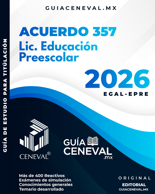 Guía Ceneval Acuerdo 357 Educación Preescolar Egal-Epre